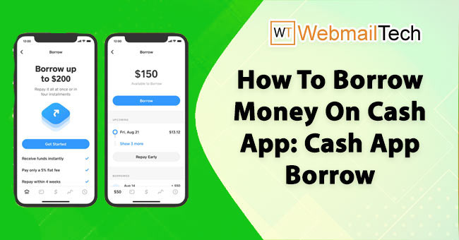 How To Borrow Money On Cash App : [Quick Info 2023]