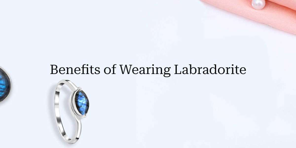 Benefits of Wearing Labradorite: Physical, Emotional, Mental and Metaphysical Properties