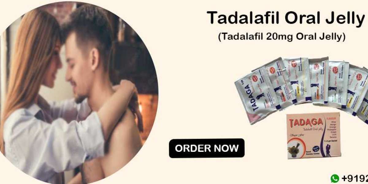 Tadaga Oral Jelly: The Best Remedy for Every ED Struggler