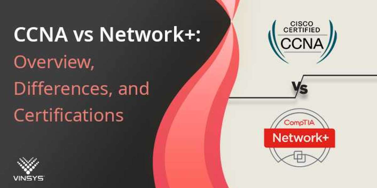 CCNA vs. Network+: Overview, Differences, and Certifications