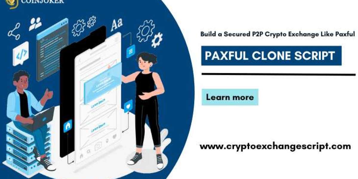 Prioritizing Your Paxful Clone Script To Get The Most Out Of Your Crypto Business