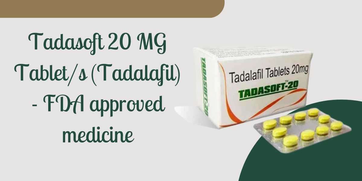Tadasoft 20 MG Tablet/s (Tadalafil) - FDA approved medicine