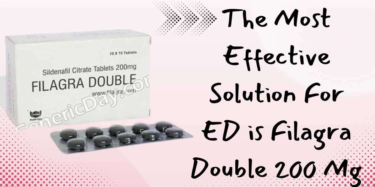 The Most Effective Solution For ED is Filagra Double 200 Mg