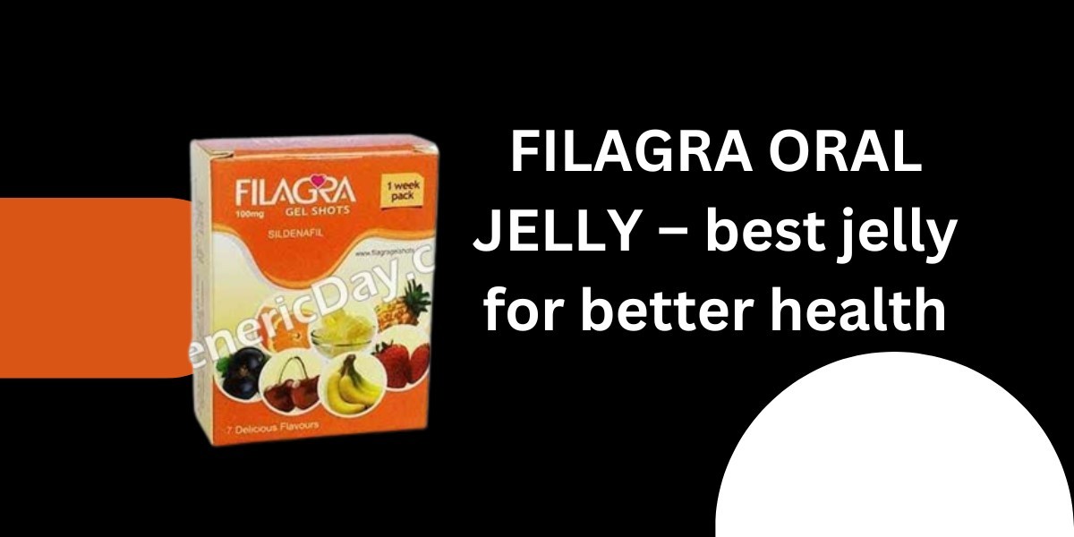FILAGRA ORAL JELLY – best jelly for better health