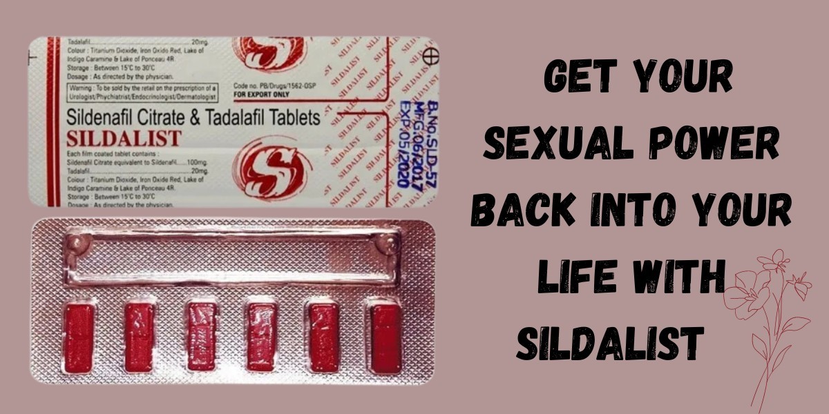 Get Your Sexual Power Back Into Your Life with Sildalist