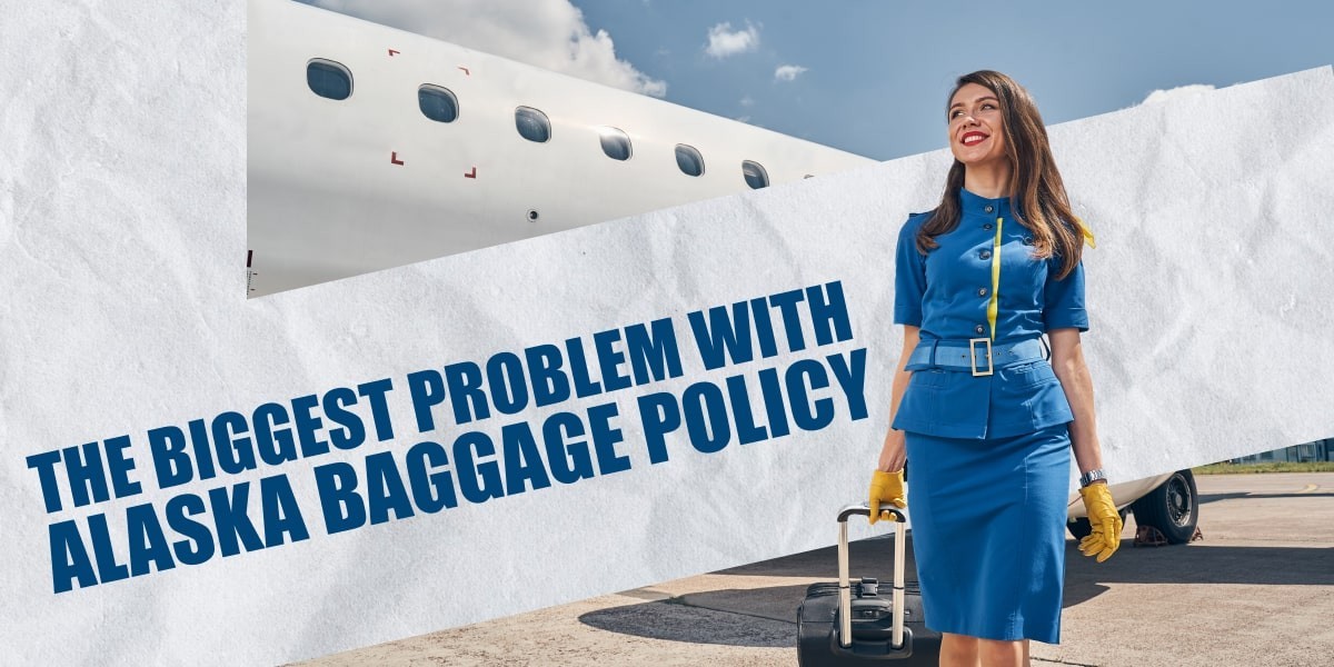 Alaska Airlines Baggage Policy Problems