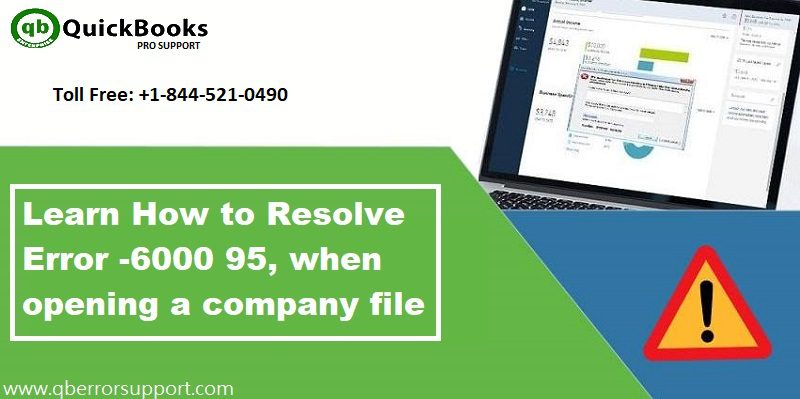 Fix QuickBooks Error Code 6000 95 (When Opening a Company File)