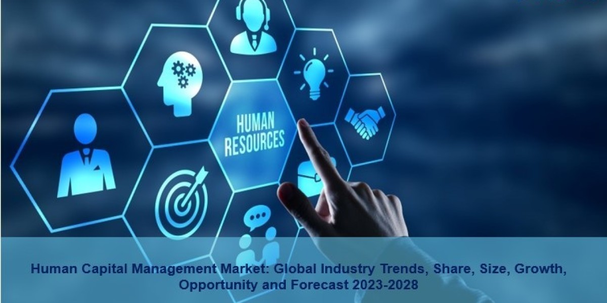 Human Capital Management Market 2023-28, Trends, Growth, Share, Size & Forecast