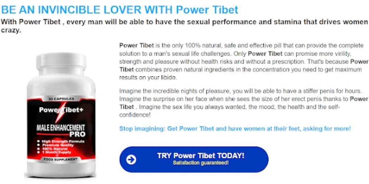 Want To Increase Size? Try Power Tibet+ Male Enhancement PRO For Best Results!