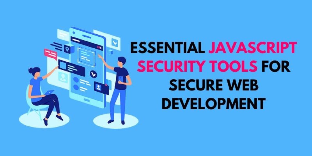 Essential JavaScript Security Tools for Secure Web Development
