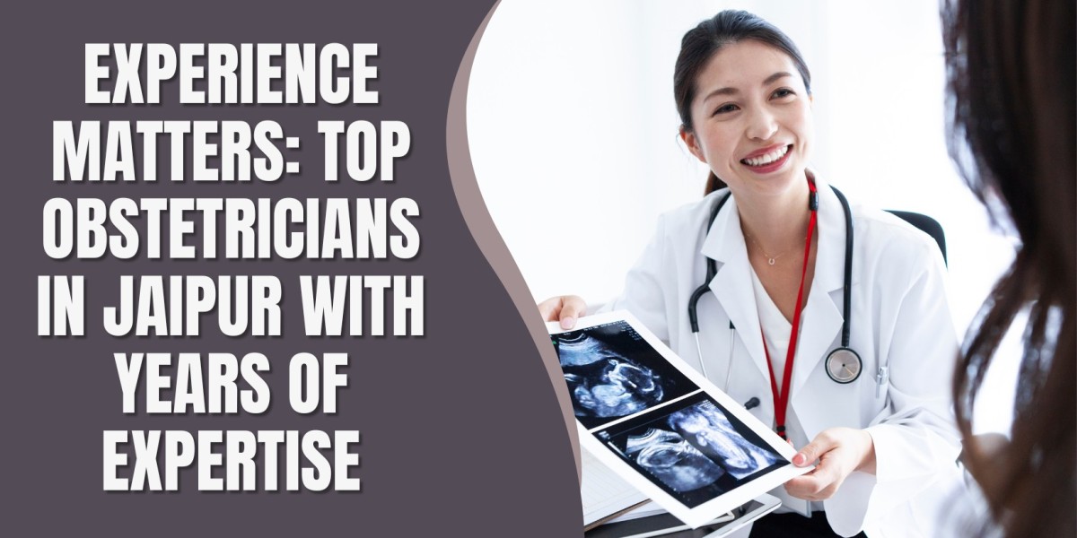 Experience Matters: Top Obstetricians in Jaipur with Years of Expertise