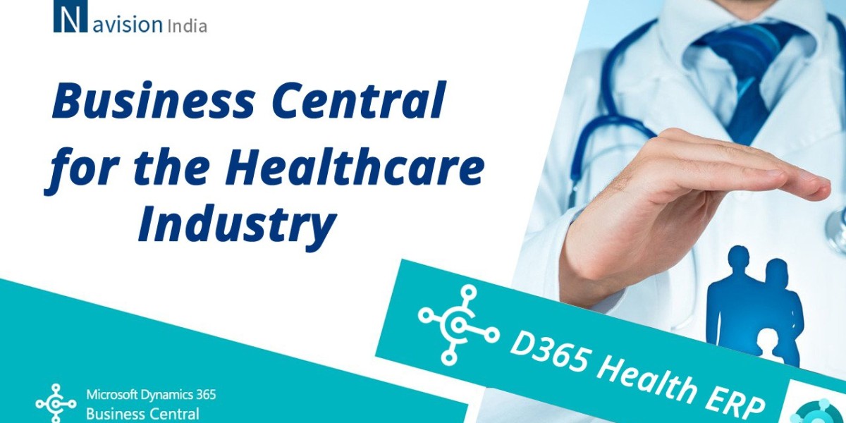 Business Benefits of Implementing Business Central for the Healthcare Industry