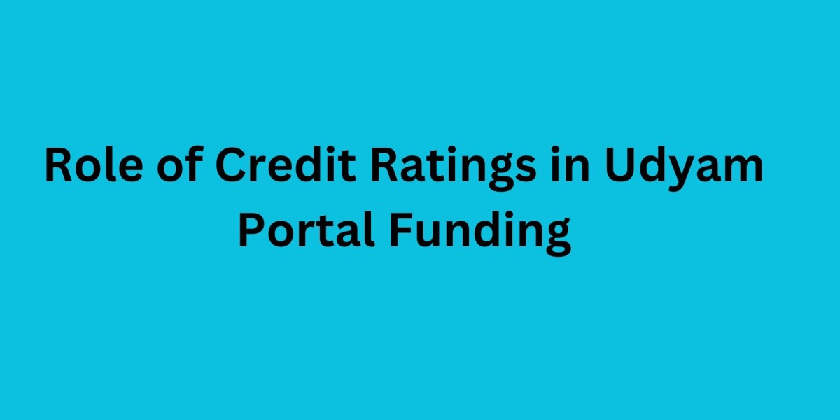 Role of Credit Ratings in Udyam Portal Funding
