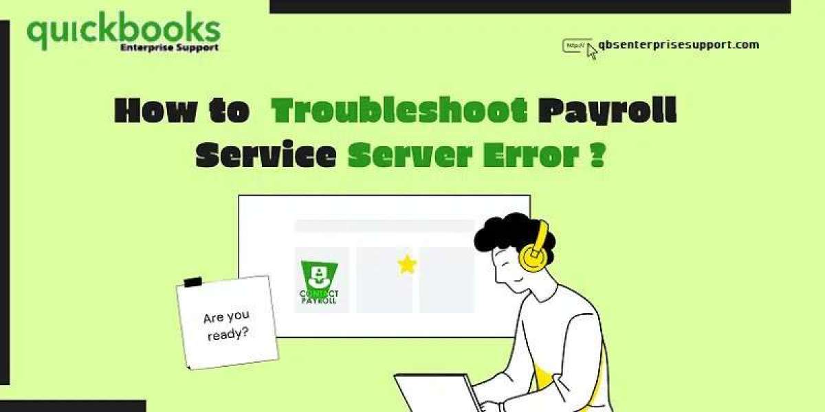 How to Troubleshoot QuickBooks Payroll Service Server Error?