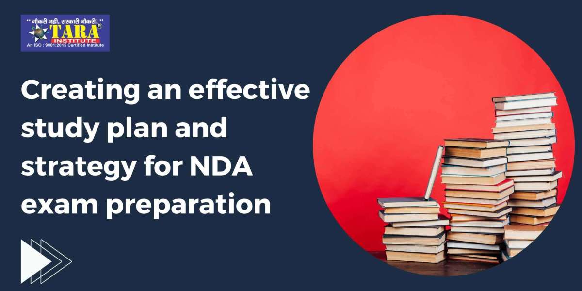 Creating an effective study plan and strategy for NDA exam preparation