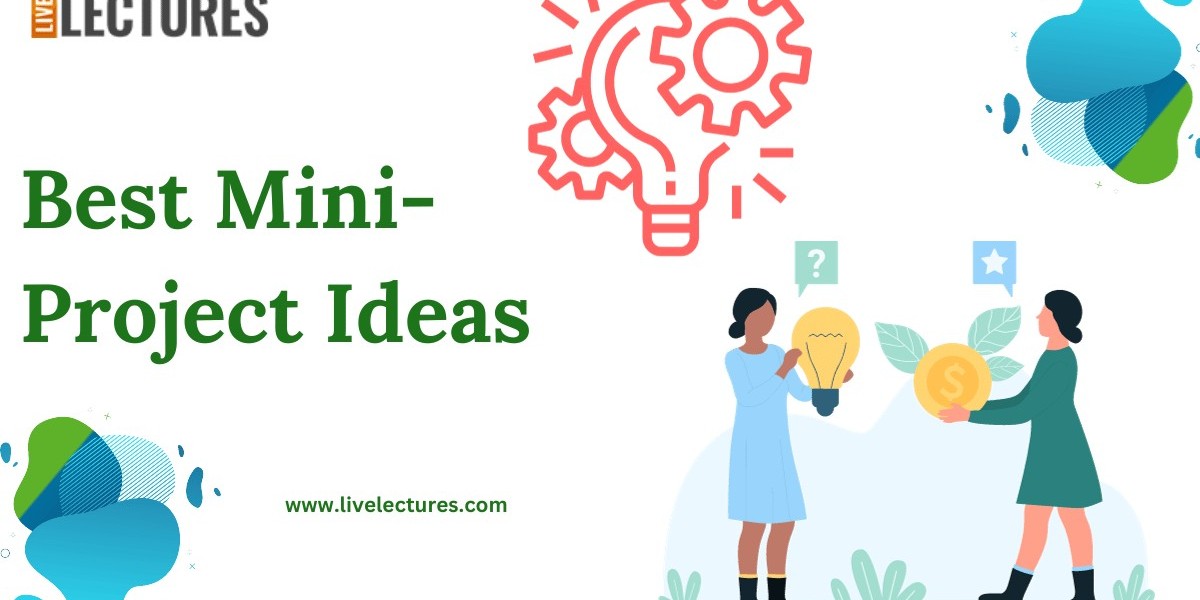 Best Mini-Project Ideas: A Comprehensive Guide
