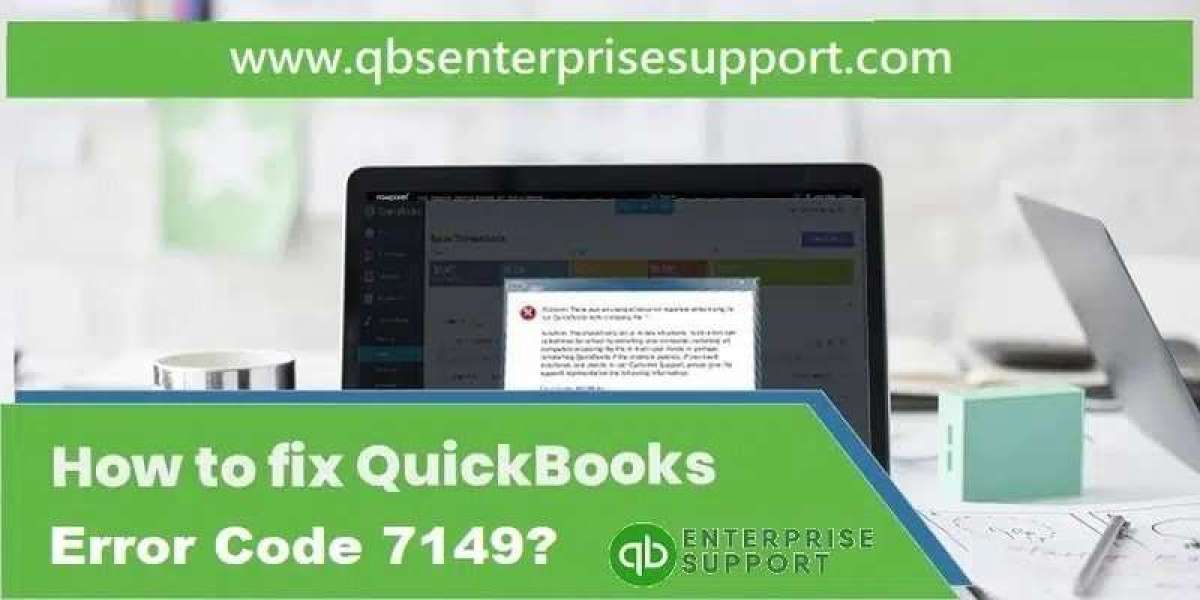 Top 6 Methods to Resolve QuickBooks Error 7149