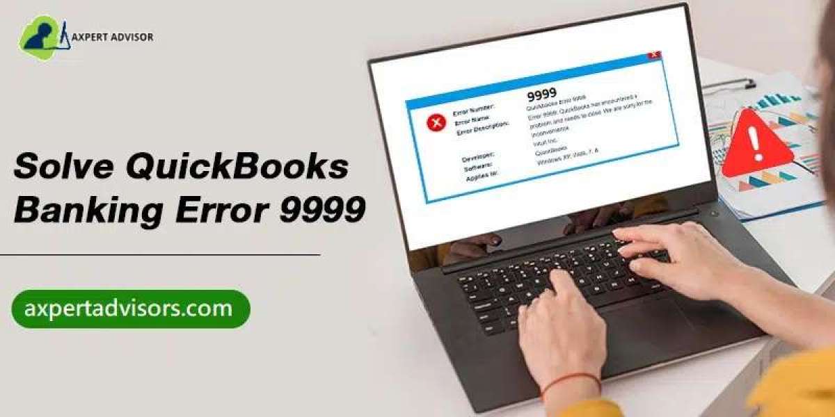 QuickBooks Error 9999 in Online Banking: How to fix it