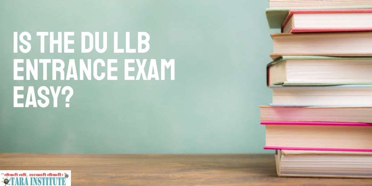 Is the DU LLB Entrance exam easy?
