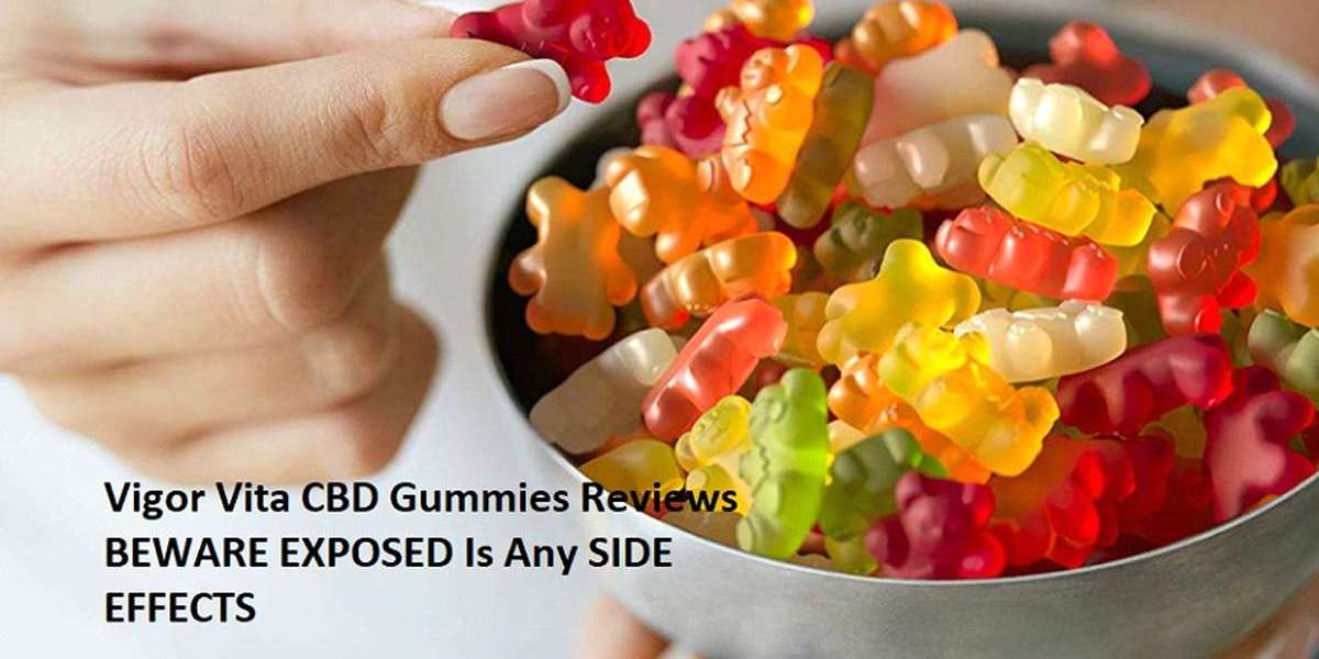 Unlocking the Potential of Vigor Vita CBD Gummies