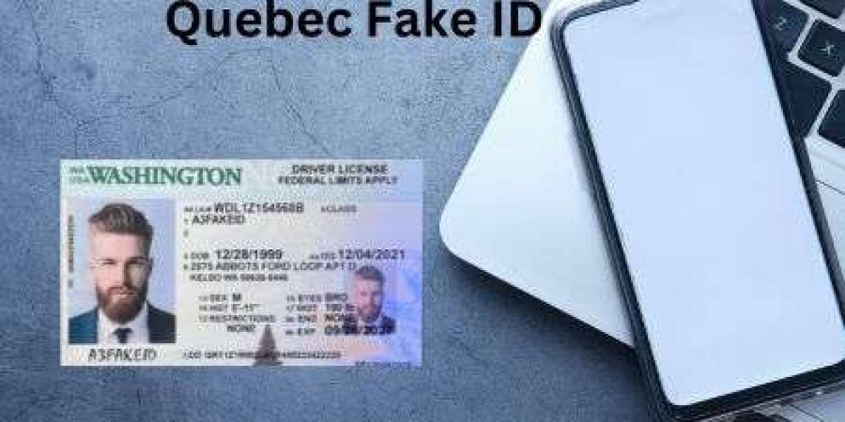 Boundless Experiences with Quebec Fake IDs: Your Passport to Unforgettable Moments!