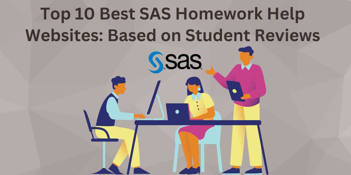 Top 10 Best SAS Homework Help Websites: Based on Student Reviews
