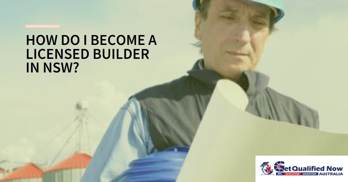 How do I become a licensed builder in NSW?