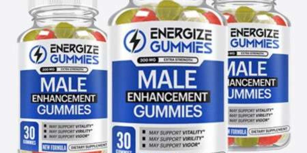 Energize Male Enhancement Gummies Why Do People Trust It?