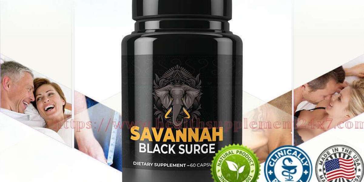 Savannah Black Surge (2024 NEW Formula!) Achieve Bigger Male Genital And Prevent Any Male Health