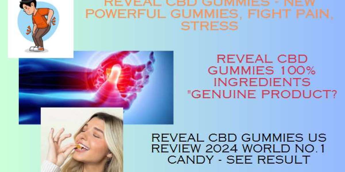 Reveal CBD Gummies Review - OFFICIAL SITE| Instant Pain Relief
