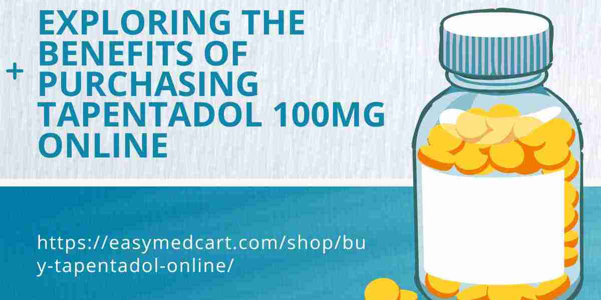 Exploring the Benefits of Purchasing Tapentadol 100mg Online