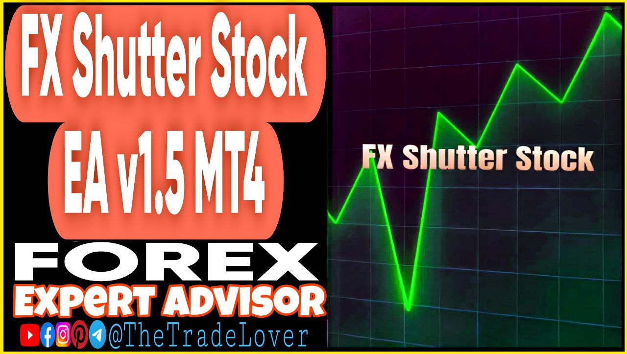 FX Shutter Stock EA V1.5 MT4 (Works on Build 1441 ) | Forex Robot | MT4 Expert Advisor - Payhip