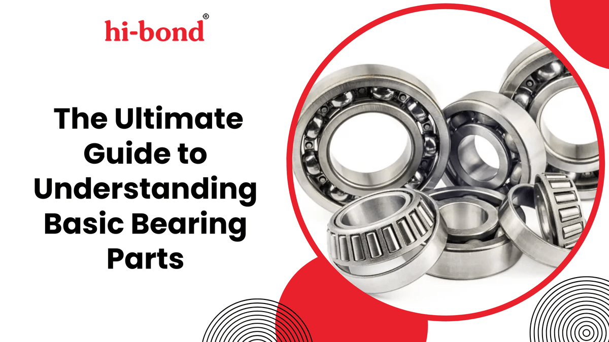 The Ultimate Guide To Understanding Basic Bearing Parts...