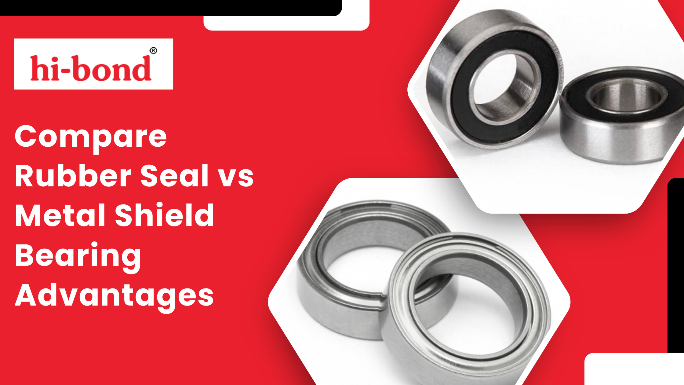 Compare Rubber Seal vs Metal Shield Bearing Advantages | Journal