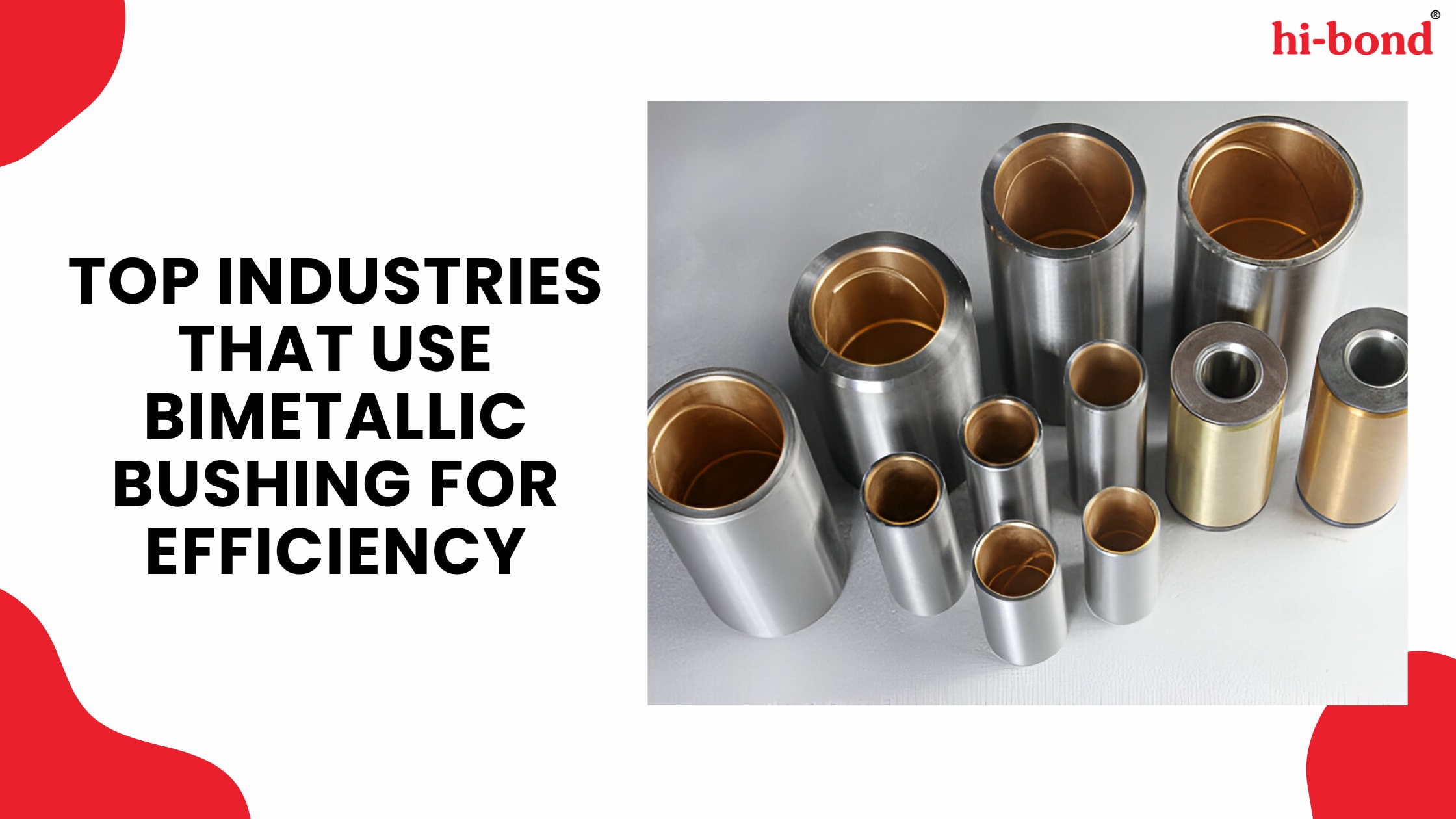 Top Industries That Use Bimetallic Bushing for Efficiency | Journal